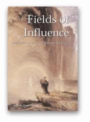 Cover of: Fields of Influence: Conjunctions of Artists And Scientists 1815-1860