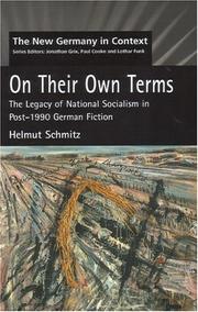 Cover of: On Their Own Terms: The Legacy Of National Socialism In Post-1990 German Fiction (New Germany in Context)