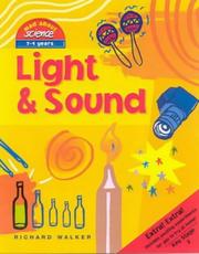 Cover of: Light and Sound (Mad About Science) by John Clark