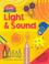 Cover of: Light and Sound (Mad About Science)