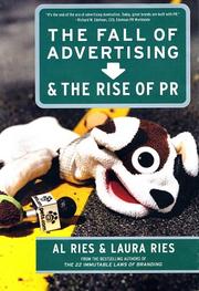 Cover of: The Fall of Advertising and the Rise of PR by Al Ries, Laura Ries