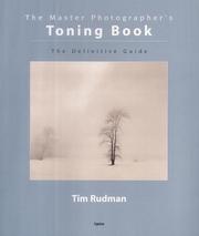 The Master Photographer's Toning Course by Tim Rudman