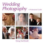 Cover of: Professional Guide to Wedding Photography: A Professional Guide