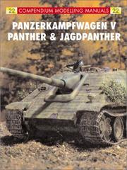 Cover of: PANZERKAMPFWAGEN V: Panther and Jagdpanther (Compendium Modeling Manual)