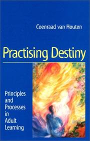 Cover of: Practising Destiny  by Coenraad Van Houten, Coenraad van Houten