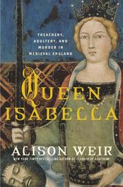 Queen Isabella by Alison Weir
