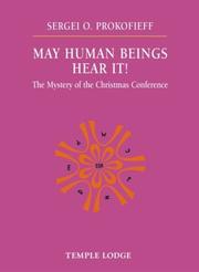Cover of: May Human Beings Hear It! by Sergei O. Prokofieff