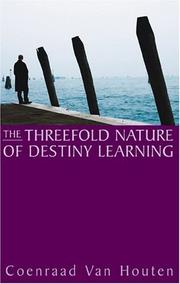 Cover of: Threefold Nature of Destiny Learning