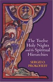 Twelve Holy Nights And the Spiritual Hierarchies by Sergei O. Prokofieff