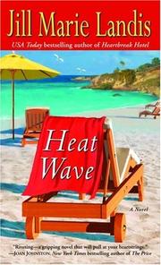 Cover of: Heat Wave by Jill Marie Landis