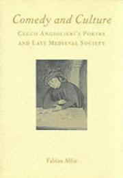 Cover of: Comedy and Culture: Cecco Angiolieri's Poetry and Late Medieval Society (Italian Perspectives, 8) (Italian Perspectives, 8)