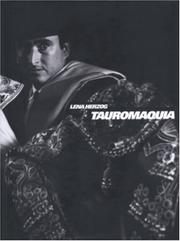 Tauromaquia by Lena Herzog, Ignacio de Cossio, Juvenal Acosta