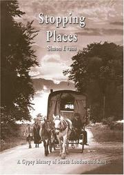 Cover of: Stopping Places: A Gypsy History of South London and Kent