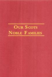 Our Scots noble families by Johnston, Thomas
