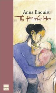 Cover of: The fire was here: poems about mothers and children