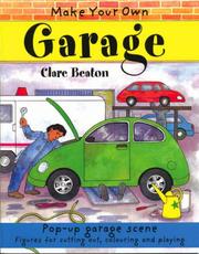 Cover of: Make Your Own Garage (Make Your Own) by Clare Beaton