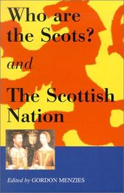 Cover of: Who are the Scots/The Scottish Nation by Gordon Menzies