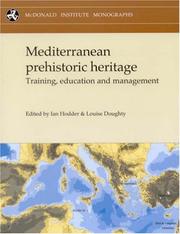 Cover of: Mediterranean Prehistoric Heritage: Training, Education and Management (Mcdonald Institute Monographs) (Mcdonald Institute Monographs)