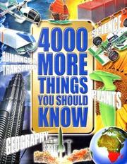 Cover of: 4000 More Things You Should Know