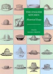 Cover of: The English Kitchen: Historical Essays (Food and Society) (Food and Society)