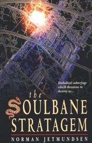 The Soulbane Stratagem by Norman, Jr. Jetmundsen