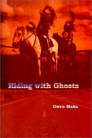 Cover of: Riding With Ghosts: An Englishwoman's 4,000 Mile Solo Cycle Ride from Seattle to Mexico