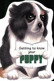 Cover of: Getting to Know Your Puppy (Children's Pet) by Gill Page