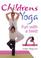 Cover of: Yoga for Children