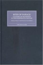 Cover of: Rites of passage: cultures of transition in the fourteenth century