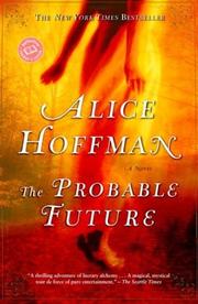 Cover of: The Probable Future by Alice Hoffman