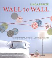 Cover of: Wall to Wall: 100 Great Treatments for Vertical Surfaces