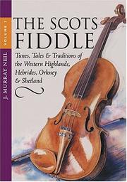 Cover of: The Scots Fiddle by J. Murray Neil