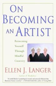 Cover of: On Becoming an Artist: Reinventing Yourself Through Mindful Creativity