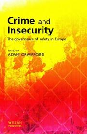 Cover of: Crime and insecurity: the governance of safety in Europe