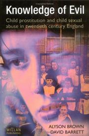 Cover of: Knowledge of evil: child prostitution and child sexual abuse in twentieth-century England