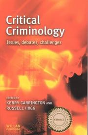 Cover of: Critical criminology: issues, debates, challenges