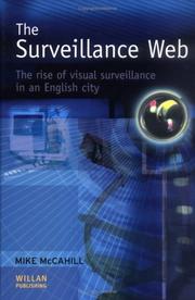 Cover of: The Surveillance Web: The Rise of Visual Surveillance in an English City