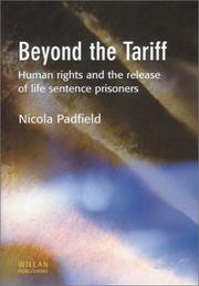 Cover of: Beyond the tariff: human rights and the release of life sentence prisoners