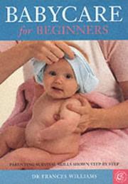 Cover of: Babycare for Beginners (Carroll & Brown Parenting Books)