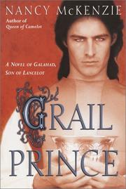 Cover of: Grail prince by Nancy McKenzie