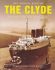 Cover of: The Herald book of the Clyde by Robert Jeffrey, Robert Jeffrey