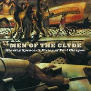 Men of the Clyde by Spencer, Stanley Sir