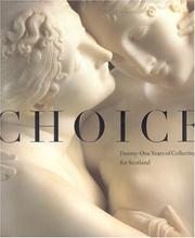 Cover of: Choice: Twenty One Years of Collecting for Scotland