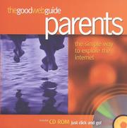 Cover of: The Good Web Guide for Parents (Good Web Guide)