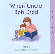 Cover of: When Uncle Bob Died (Talking It Through) by "Althea", "Althea"