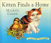 Cover of: Kitten Finds a Home: A Lift-The-Flap Book