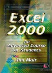 Cover of: Excel 2000 an Advanced Course for Students (Software Course Books) | Jim Muir