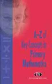 Cover of: A-Z of key concepts in primary mathematics