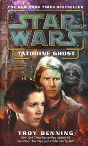 Cover of: Tatooine Ghost (Star Wars) by Troy Denning