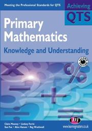 Cover of: Primary mathematics: knowledge and understanding